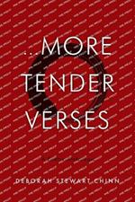 ...More Tender Verses: A Poetry Anthology