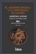 El Quiebre Epocal Y La Conciencia de Nacion