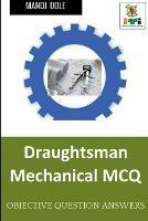Draughtsman Mechanical MCQ - Manoj Dole - cover