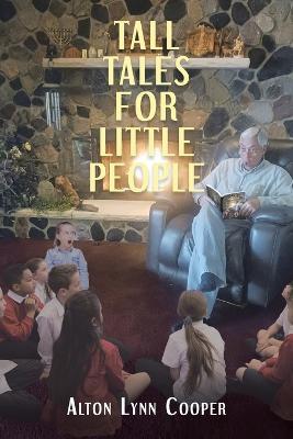 Tall Tales for Little People - Lynn Cooper - cover