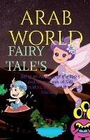 Arab World Fairy Tale's - Golu Kumar - cover