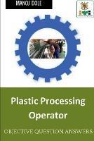 Plastic Processing Operator - Manoj Dole - cover