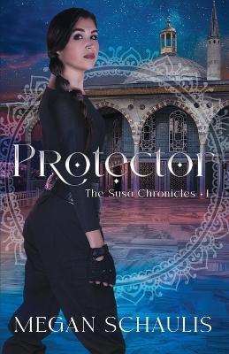 Protector - Megan Schaulis - cover