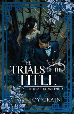 The Trials of the Title - Joy Crain - cover