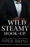 Wild Steamy Hook-Up (Large Print) - Piper Rayne - cover