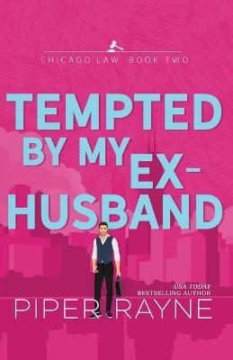 Tempted by my Ex-Husband (Large Print Paperback) - Piper Rayne - cover