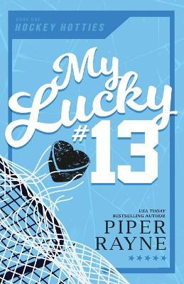 My Lucky #13 (Large Print) - Piper Rayne - cover