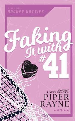Faking it with #41 - Piper Rayne - cover