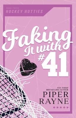 Faking it with #41 (Large Print) - Piper Rayne - cover