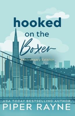 Hooked on the Boxer: Anniversary Edition (Large Print) - Piper Rayne - cover