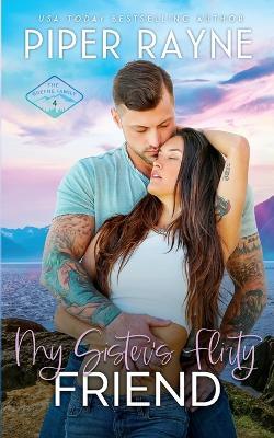 My Sister's Flirty Friend - Piper Rayne - cover