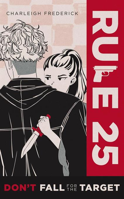Rule 25: Don't Fall for the Target - Charleigh Frederick - ebook