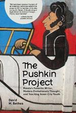 The Pushkin Project: Darwin, Diversity, and A Story for Our Time