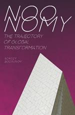 Noonomy: The Trajectory of Global Transformation