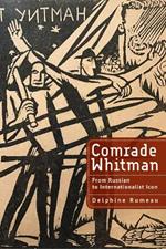 Comrade Whitman: From Russian to Internationalist Icon