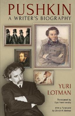 Pushkin: A Writer's Biography - Yuri Lotman - cover