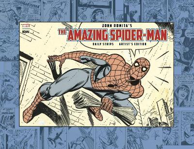 John Romita's Amazing Spider-Man: The Daily Strips Artist's Edition - John Romita - cover