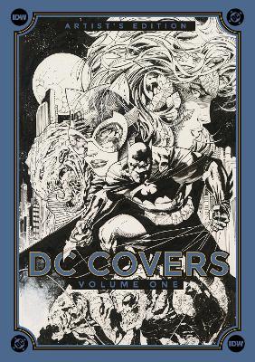 DC Covers Artist's Edition, Volume One - Jim Lee - cover