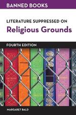 Literature Suppressed on Religious Grounds