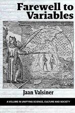 Farewell to Variables