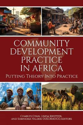 Community Development Practice in Africa: Putting Theory Into Practice - cover