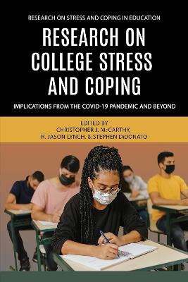 Research on College Stress and Coping: Implications From the COVID-19 Pandemic and Beyond - cover