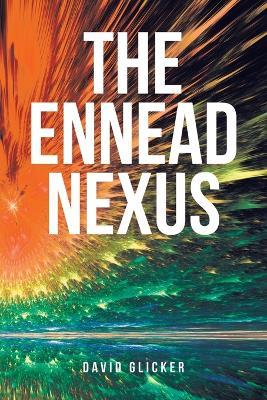 The Ennead Nexus - David Glicker - cover