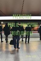 Predicting Public Transport Development - John Lok - cover