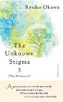 The Unknown Stigma 3