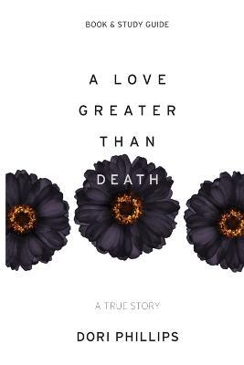 A Love Greater Than Death - Dori Phillips - cover