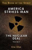 America Strikes Iran: The Nuclear Deal - Obi One - cover