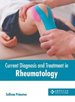 Current Diagnosis and Treatment in Rheumatology