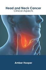 Head and Neck Cancer: Clinical Aspects