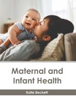 Maternal and Infant Health