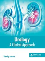 Urology: A Clinical Approach