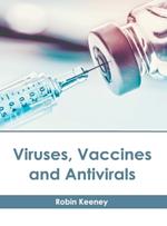 Viruses, Vaccines and Antivirals