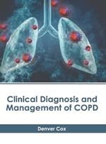 Clinical Diagnosis and Management of Copd