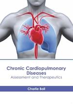 Chronic Cardiopulmonary Diseases: Assessment and Therapeutics