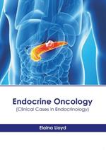 Endocrine Oncology (Clinical Cases in Endocrinology)