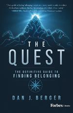 The Quest: The Definitive Guide to Finding Belonging