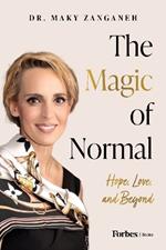 The Magic of Normal: Hope, Love and Beyond