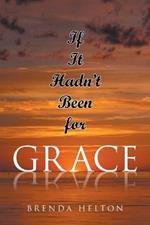 If It Hadn't Been for Grace