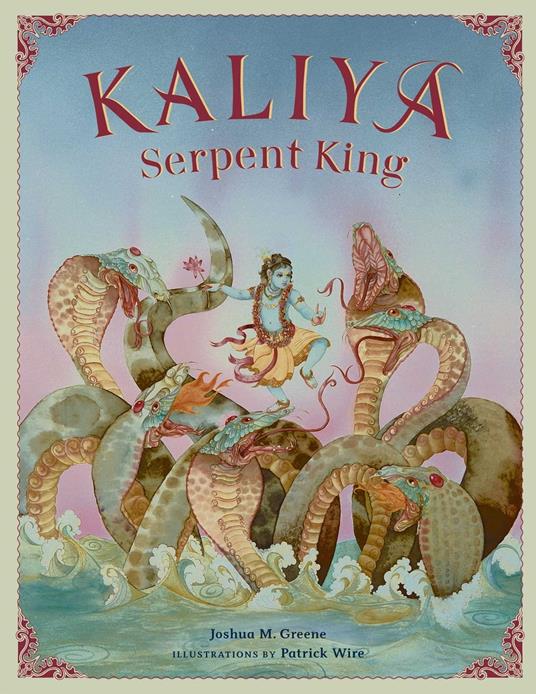 Kaliya, Serpent King - Joshua M. Greene - ebook