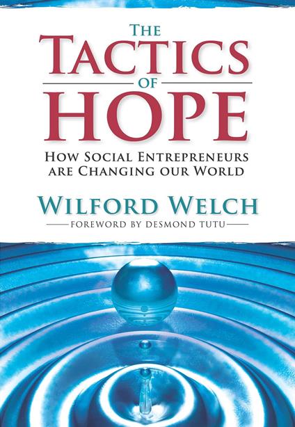 The Tactics of Hope: - Wilford H Welch - ebook