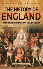 The History of England: An Enthralling Overview of English History