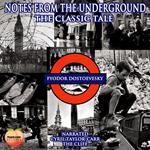 Notes From The Underground