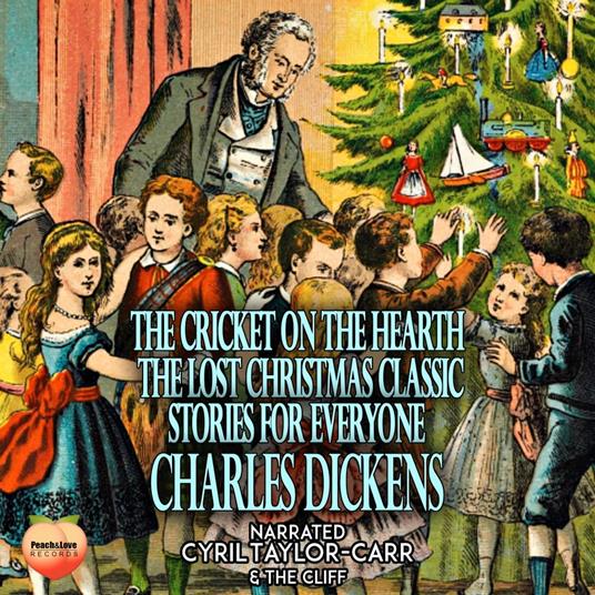 The Cricket on the Hearth The Lost Christmas Classic
