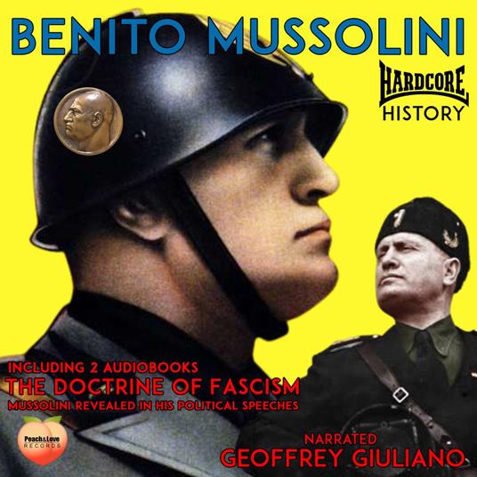 Benito Mussolini Father Of Fascism