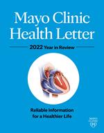 Mayo Clinic Health Letter: Year in Review 2022