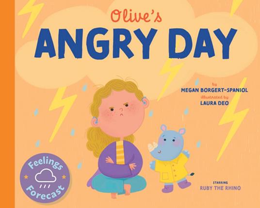 Olive's Angry Day - Megan Borgert-Spaniol,Laura Deo - ebook